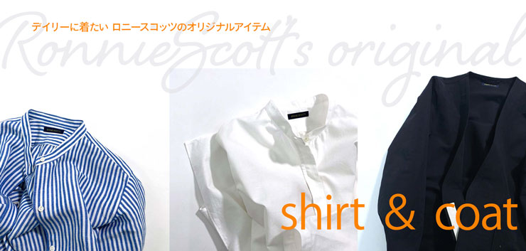 RONNIE SCOTT'S Original shirt & coat | RONNIE SCOTT'S Official Web 